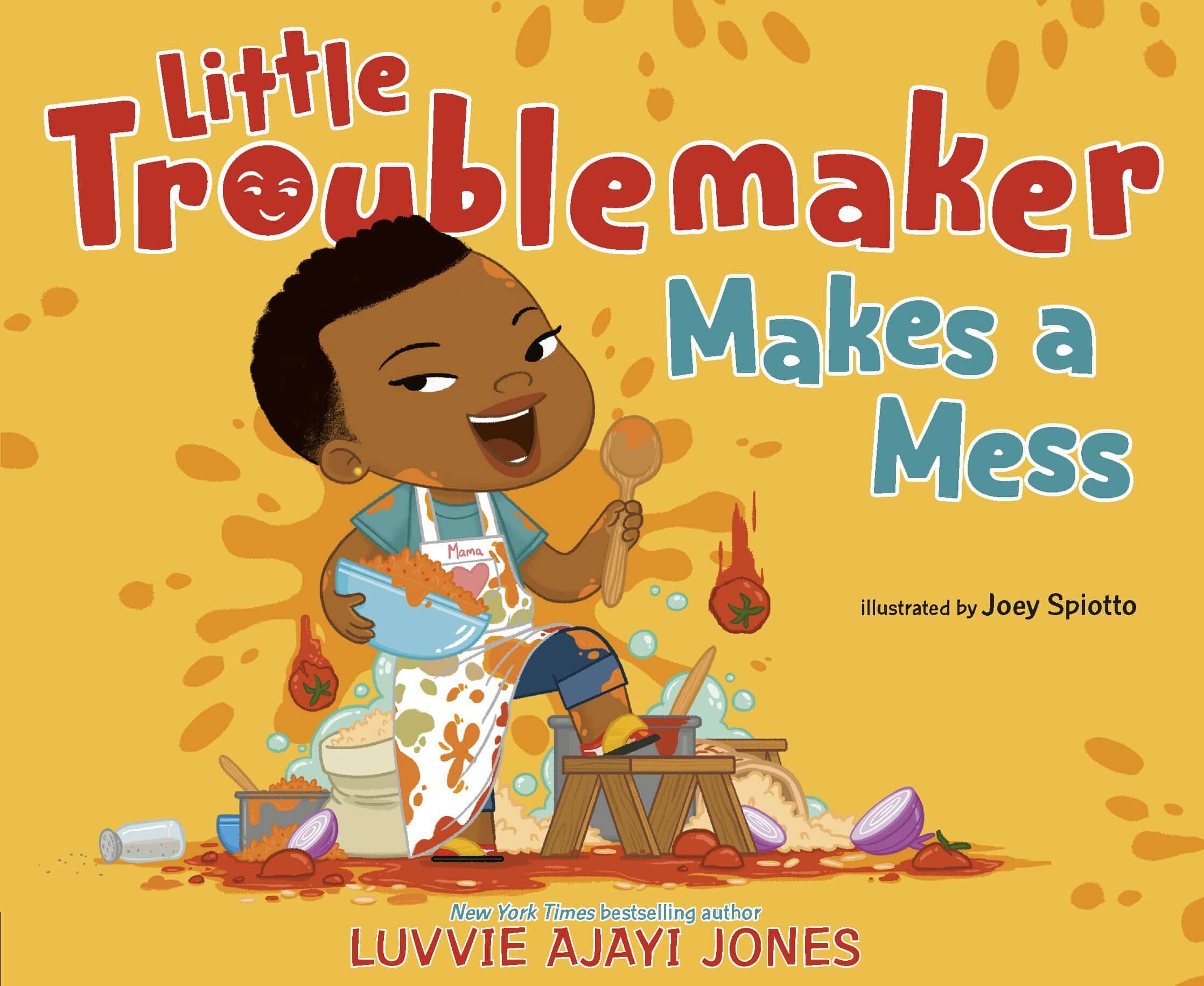 Little Troublemaker Make a Mess - Book Cover