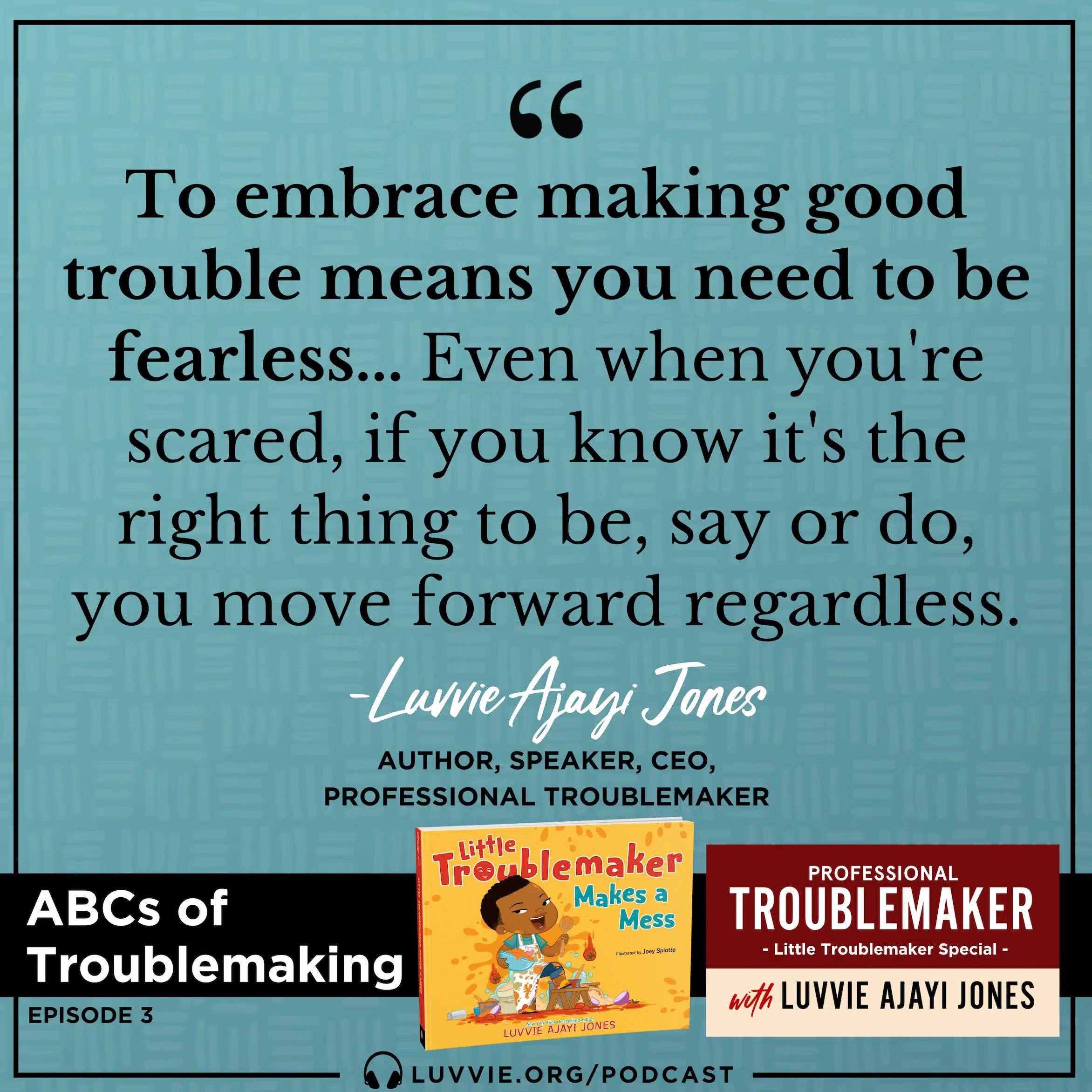Embrace Making Good Trouble - Quote Graphic