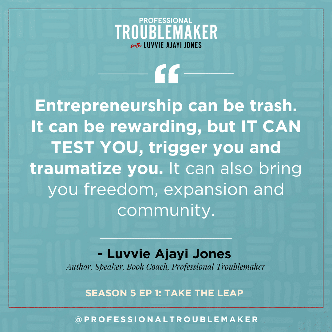 Entrepreneurship Can Be Trash - Luvvie Ajayi Jones