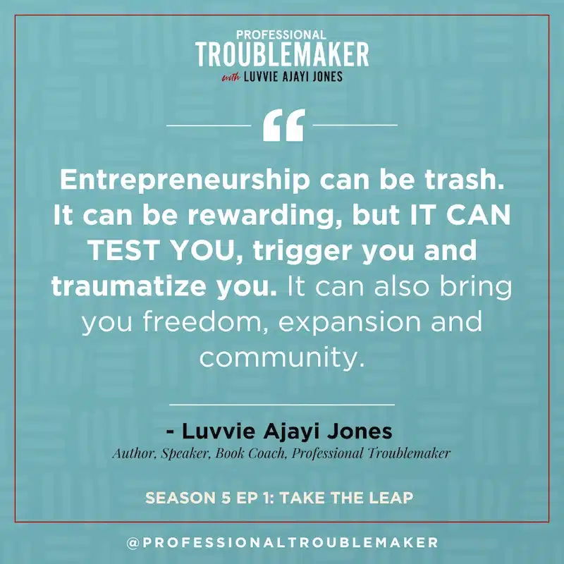 Entrepreneurship Can Be Trash - Luvvie Ajayi Jones