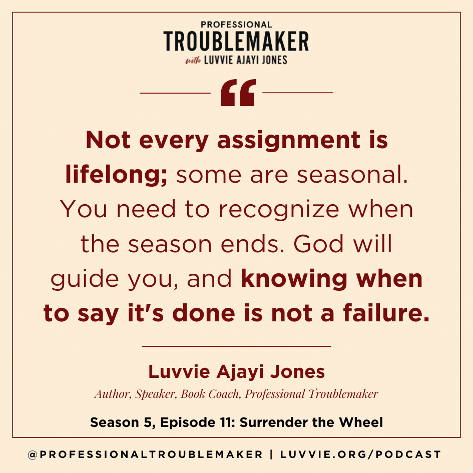 Some Assignments are seasonal - PT Podcast Quote Graphic - Luvvie Ajayi Jones