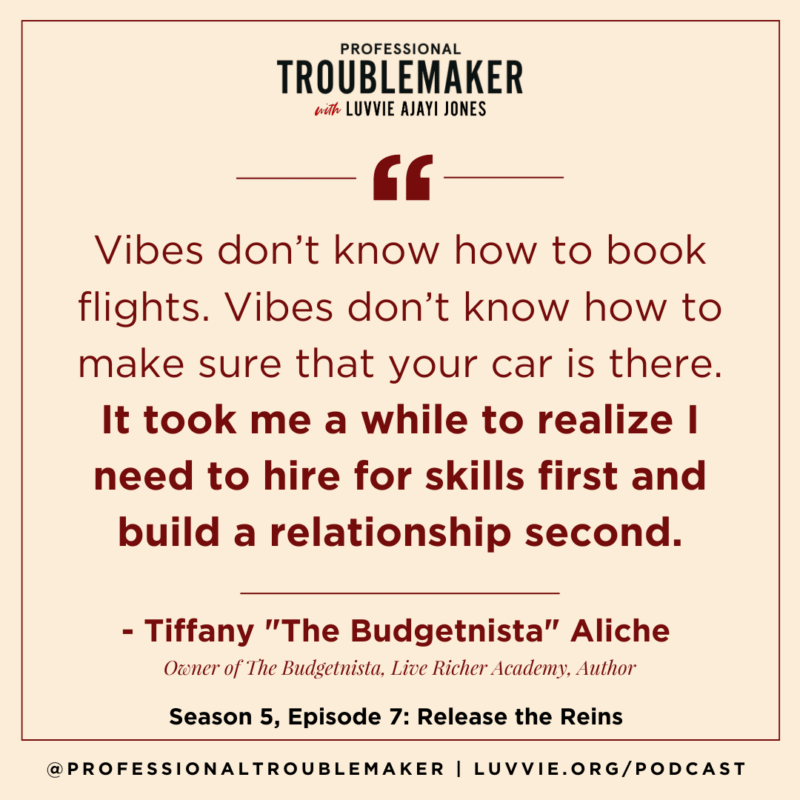 Vibes and Skills - Professional Troublemaker Podcast Quote Graphic - Tiffany Aliche