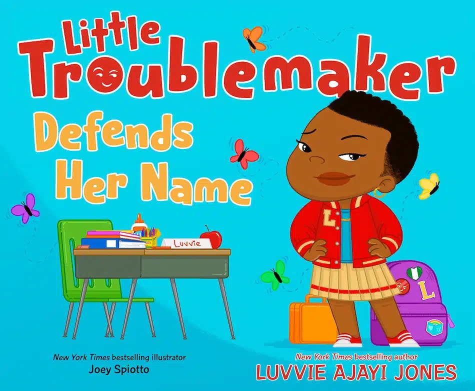 Little Troublemaker Defends Her Name - Flat Book Cover